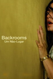 Backrooms: Um Não-Lugar